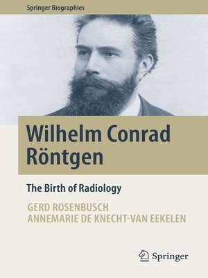 cover image of Wilhelm Conrad Röntgen
